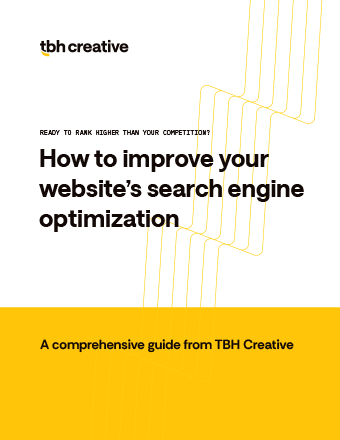 cover of TBH Creative's guide to improving SEO rankings