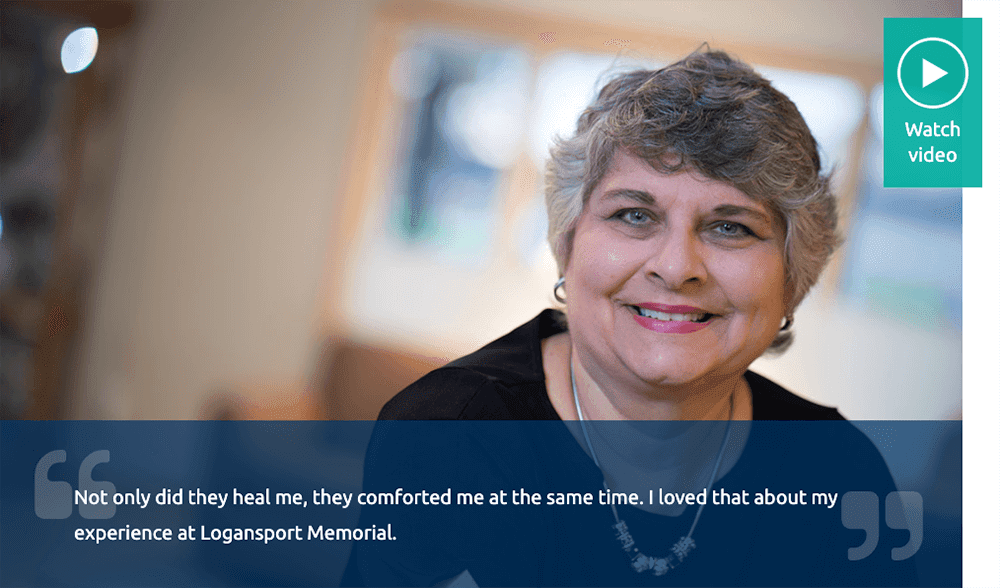 Logansport Memorial Hospital video patient story