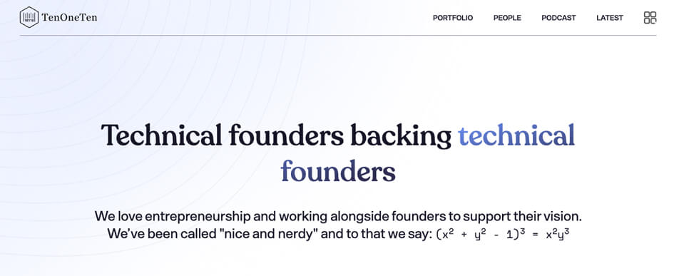 A screengrab of the hero section of Ten One Ten's homepage that features a text-based hero section design with a distinctive statement ("Technical founders backing technical founders") that clearly explains who they are and who they work with.