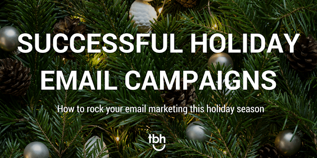 Successful Holiday Email Campaigns: How to rock your email marketing this holiday season